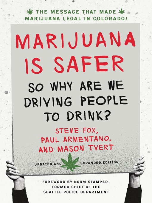 Title details for Marijuana is Safer by Steve Fox - Available